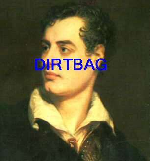 Lord Byron was a horrible womanizer and an even more horrible father.